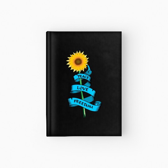 Sunflower Peace love freedom Hardcover Journal