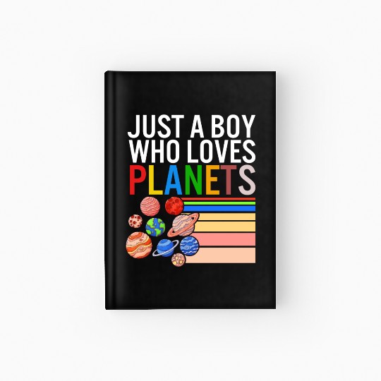 Solar System Hardcover Journal, Just A Boy Who Loves Planets