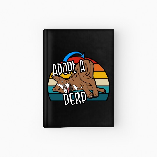 Pit Bull Lover Adopt A Derp Dog Rescue Hardcover Journal