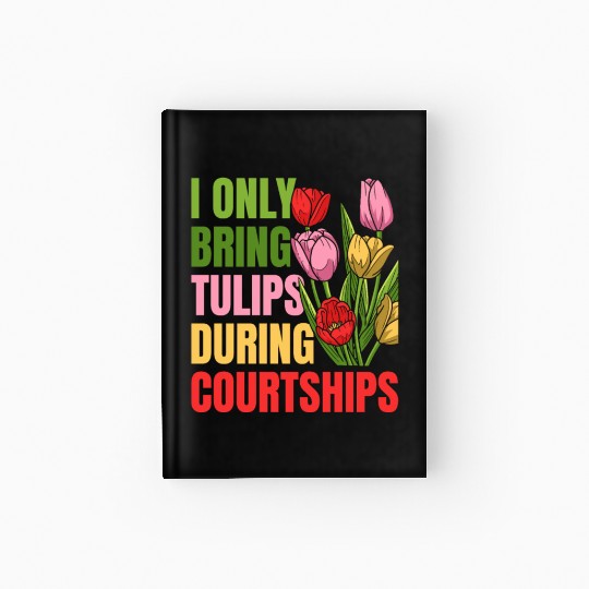 Tulip Gardening Tulips Hardcover Journal