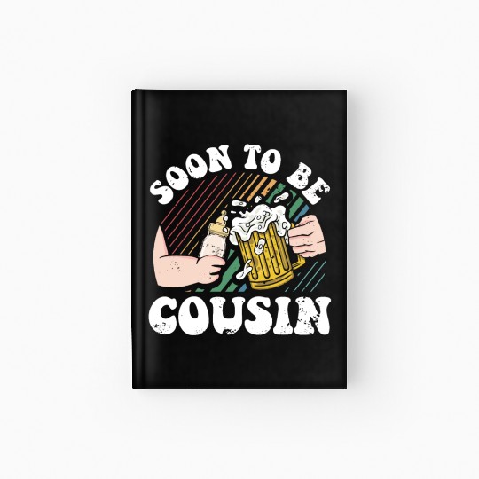 Soon To Be Cousin Again Baby Pregnancy Hardcover Journal
