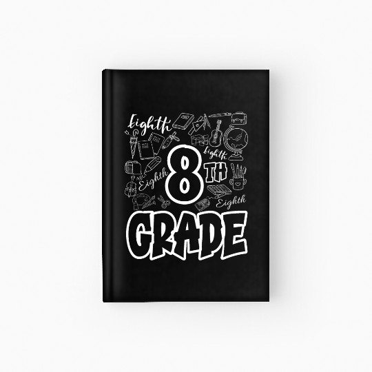 8th Eighth Grade Typography Back To School Team Hardcover Journal