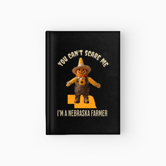 I’m a Nebraska Farmer Halloween Fall Autumn Hardcover Journal