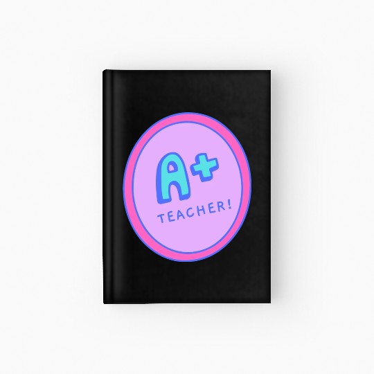 A Plus Teacher A Gift For The Best Teacher Hardcover Journal