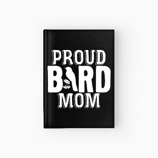Bird Mom Birds Love Budgie Sparrow Heron Parrot Hardcover Journal