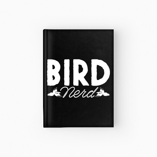 Bird Nerd Joke Birds Lover Budgie Parrot Heron Hardcover Journal