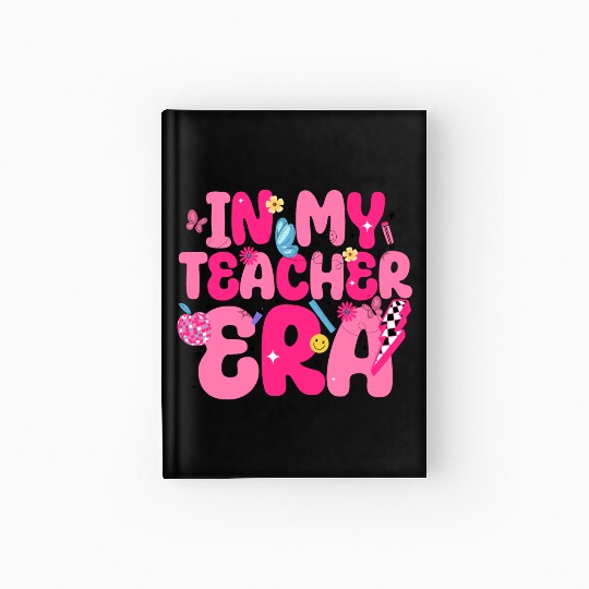 In My Teacher Era Best Teacher Appreciation Retro Hardcover Journal