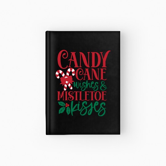 Candy Cane Wishes Mistletoe Kisses Hardcover Journal