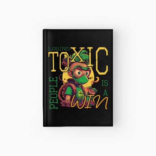losing toxic people is a win Hardcover Journal