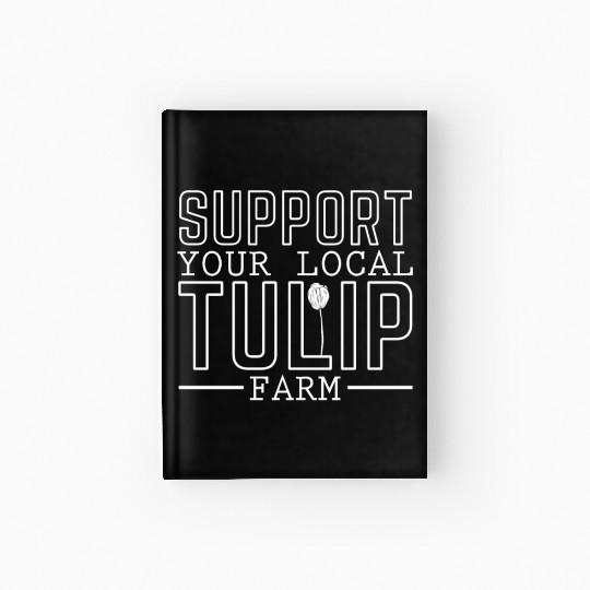 Tulip Gardening Tulips Hardcover Journal