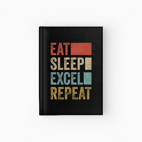 Vintage Retro Eat Sleep Excel Repeat Funny Excel Hardcover Journal