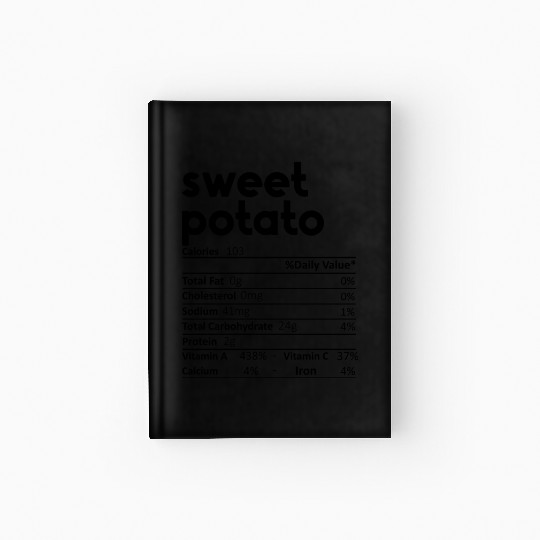Sweet Potato Nutrition Facts Gift Funny Hardcover Journal