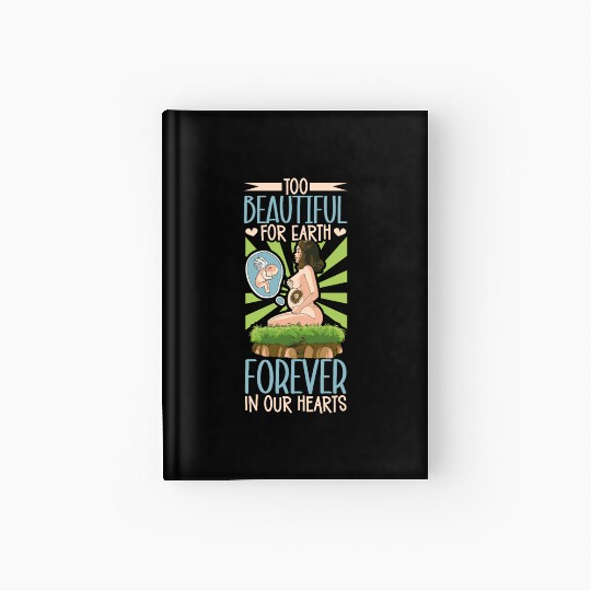 Infant Loss Miscarriage Awareness Pregnancy Loss Hardcover Journal