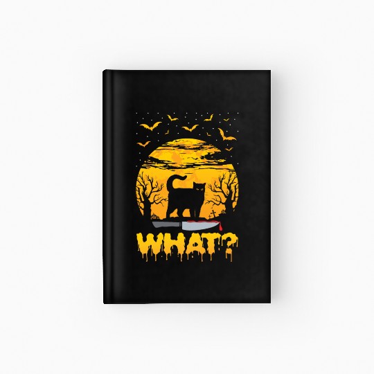 Funny What Cat Scary Creepy Halloween Hardcover Journal
