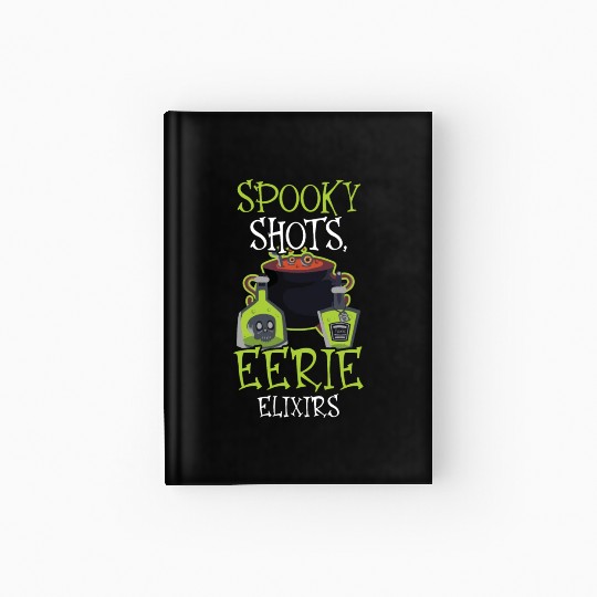 Spooky Shots Eerie Elixirs Bartender Halloween Hardcover Journal