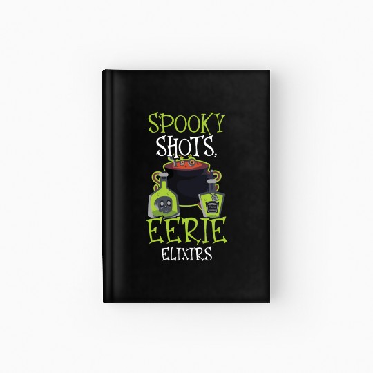 Spooky Shots Eerie Elixirs Bartender Halloween Hardcover Journal