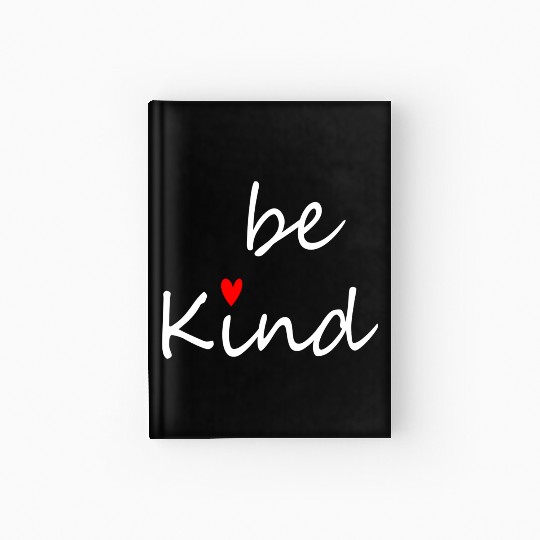 Inspirational Be Kind Kindness Hardcover Journal