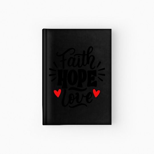Faith Hope Love Hardcover Journal