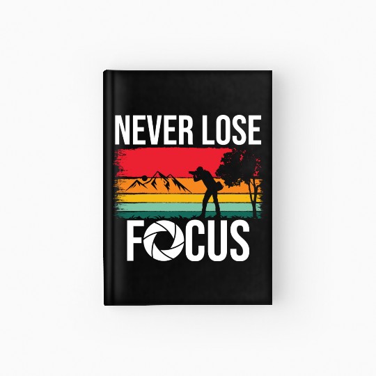 Funny Camera Photography Quote Gift Hardcover Journal