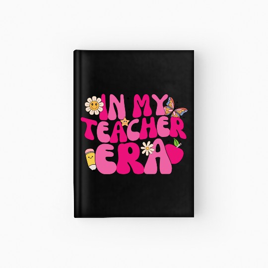 in my teacher Era Hardcover Journal
