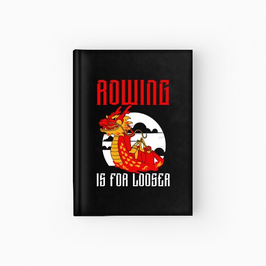 Funny Dragon Boat Racing Paddle Hardcover Journal