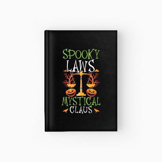 Spooky Laws Mystical Clause Scary Lawyer Halloween Hardcover Journal