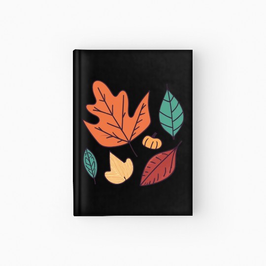 Fall Leaves Embrace the Beauty of Autumn Hardcover Journal