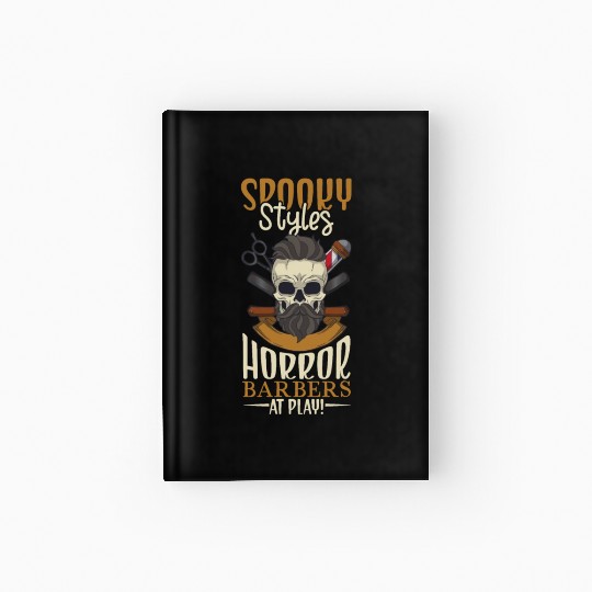 Horror Barber Spooky Hairdresser Hairstylist Hair Hardcover Journal