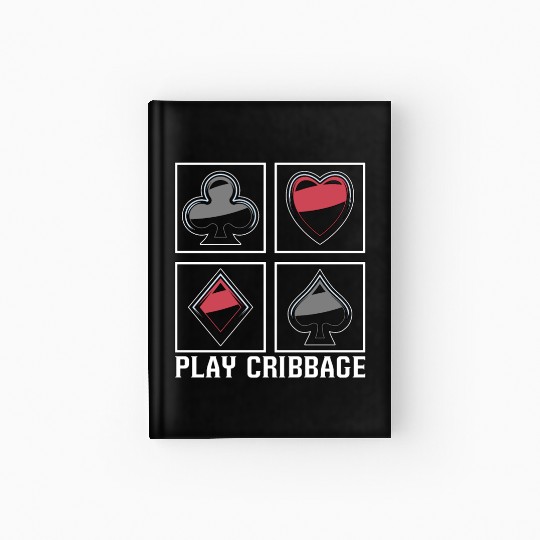 Play Cribbage Playing Cards Loves Crib Board Game Hardcover Journal