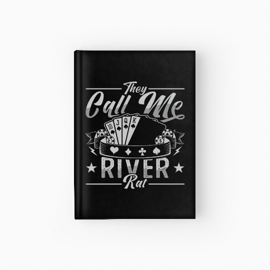 Poker Dice They Call Me River Rat Loves Card Game Hardcover Journal