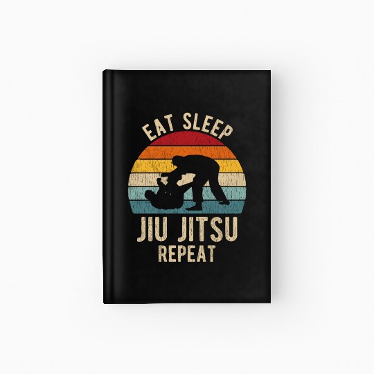 Eat Sleep Jiu-Jitsu Repeat Funny BJJ Hardcover Journal Retro