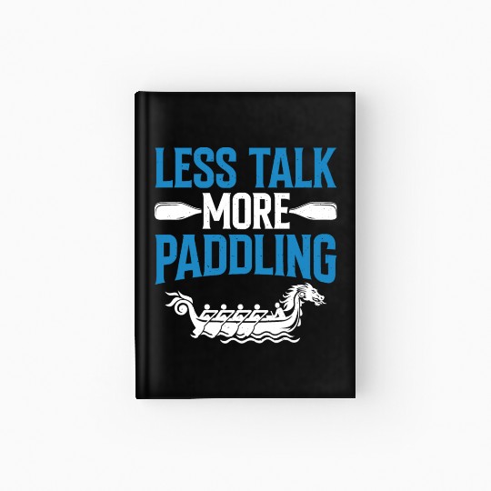 Funny Dragon Boat Racing Paddle Hardcover Journal