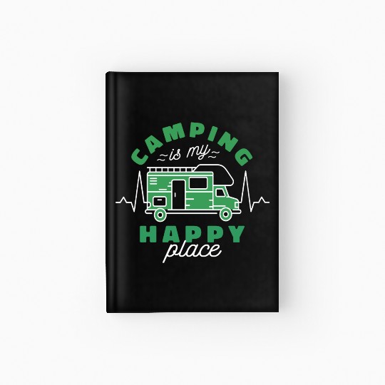 Camping is my happy place Hardcover Journal