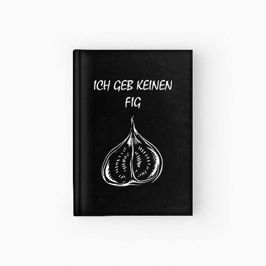 Fig Plant Fruit Gift Gifts Hardcover Journal