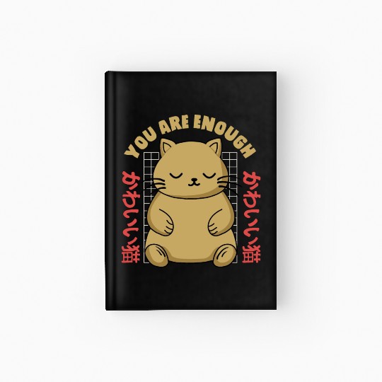 Cute Kawaii You are Enough Hardcover Journal