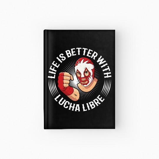 Mexican Wrestling Wrestler Lucha Libre Mask Mexico Hardcover Journal