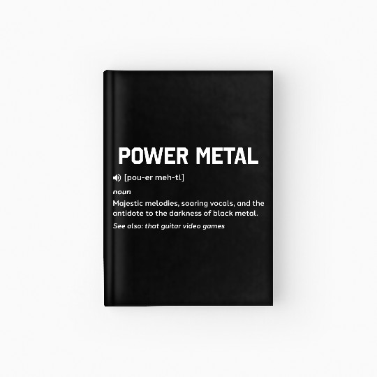 Power Metal Funny Definition Hardcover Journal