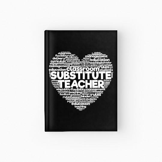 Substitute Teacher Word Cloud Back To School Hardcover Journal