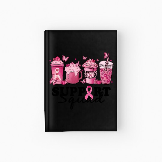 breast cancer coffee support squad Hardcover Journal