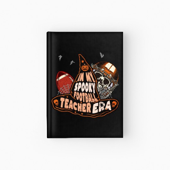 In My Spooky Football Teacher Era Witch Hardcover Journal