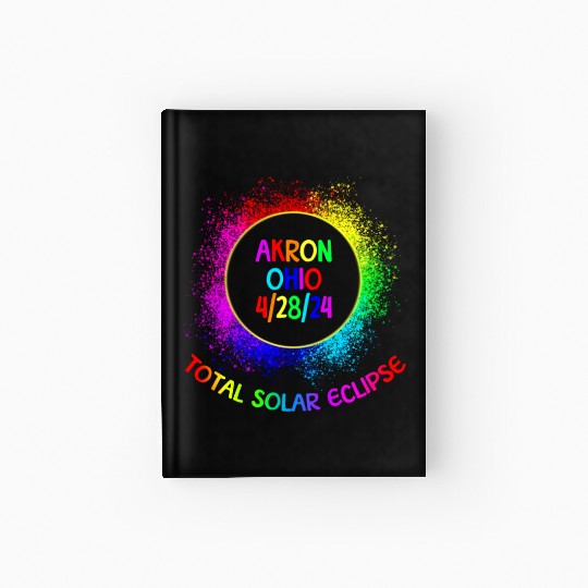 Total Solar Eclipse Akron Ohio 4/28/24 Kids Hardcover Journal