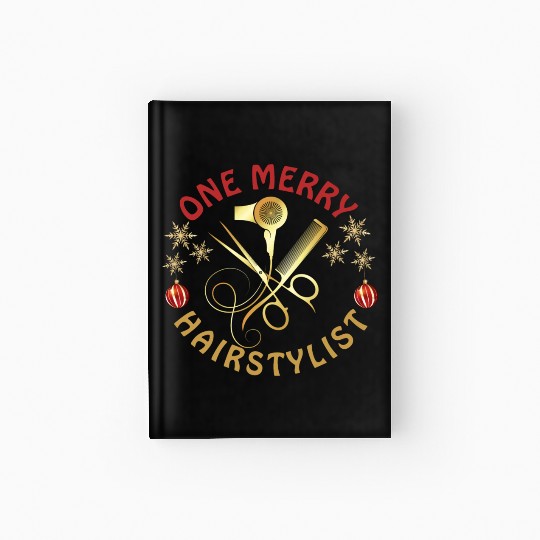 One Merry Hairstylist Love is in Hair Christmas Hardcover Journal