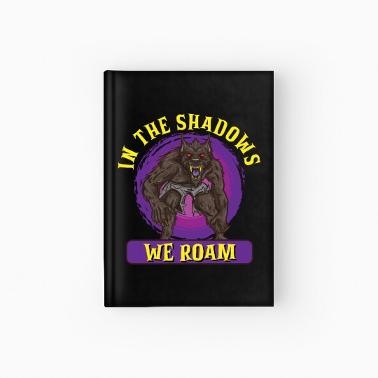 Funny Horror Werewolf Lycanthropy Full Moon Shapes Hardcover Journal