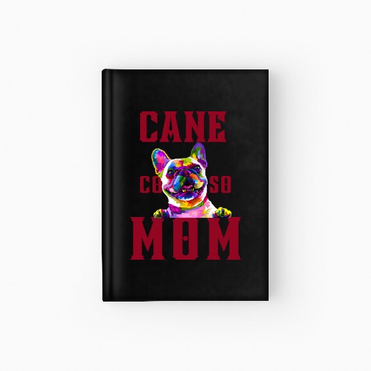 Cane Corso Mama 2 Hardcover Journal