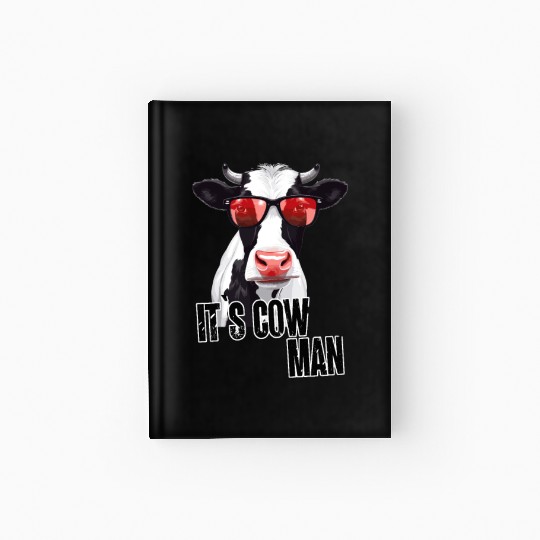 Cow With Sunglasses And Saying Hardcover Journal