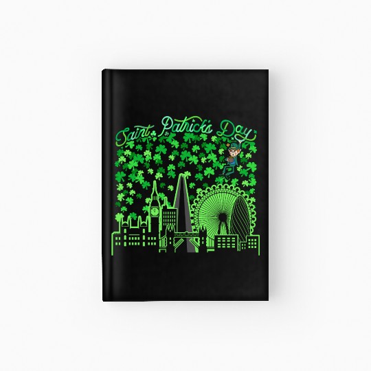 Saint Patrick's Day London United Kingdom Hardcover Journal