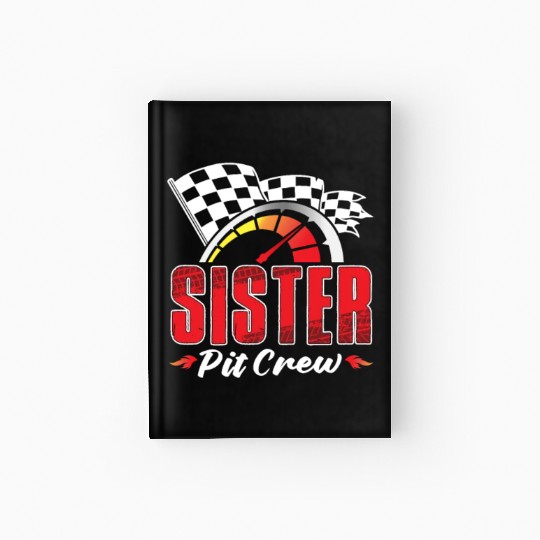 Sister Pit Crew Hardcover Journal