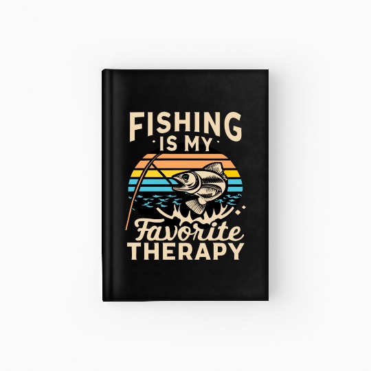 Fishing is My Favorite Therapy Hardcover Journal