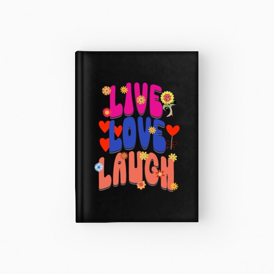 LIVE LOVE LAUGH Hardcover Journal