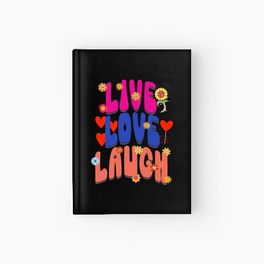 LIVE LOVE LAUGH Hardcover Journal